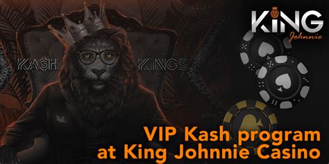 kash king johnnie.